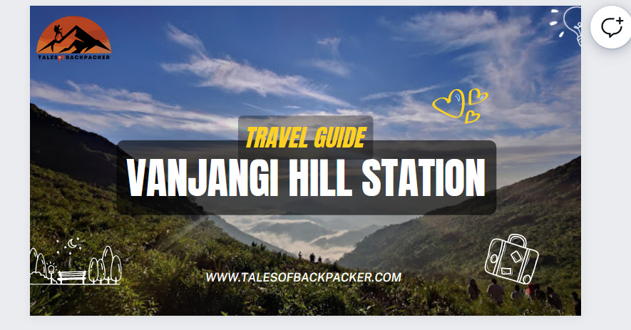Vanjangi Hill Station