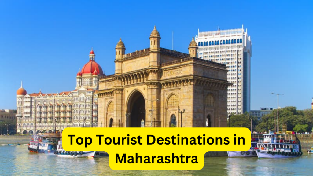 Top Tourist Destinations in Maharashtra