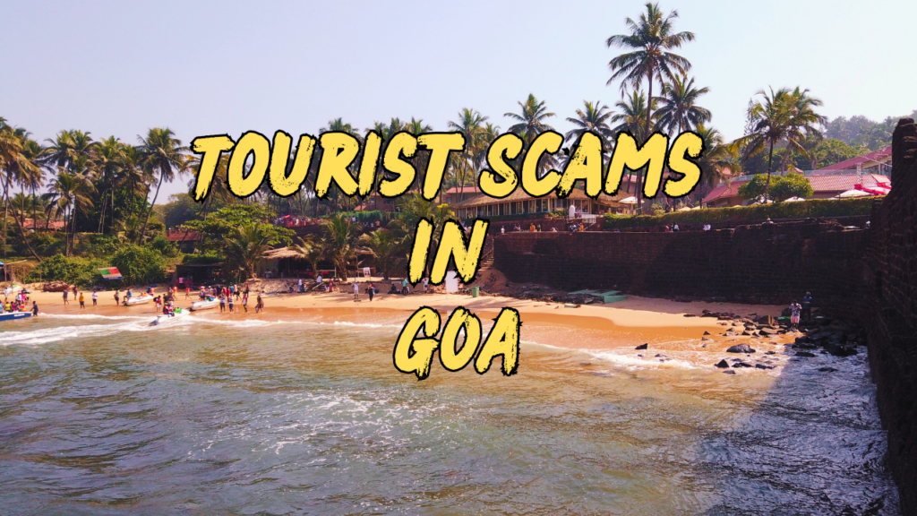 Travel / Tourist Scams in GOA